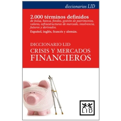 Imagen de Diccionario Lid Crisis y Mercados Financieros (Diccionarios LID)