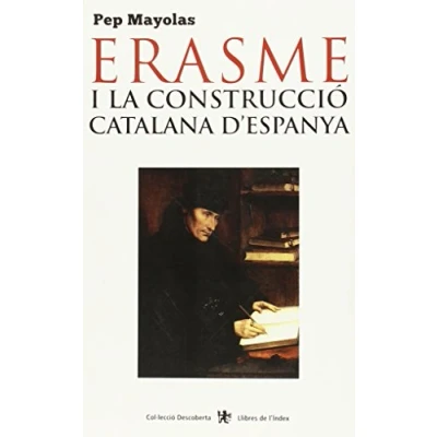Imagen de Erasme i la construcció catalana d&#039;Espanya (Descoberta)