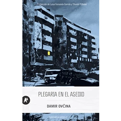 Imagen de Plegaria en el asedio (Narrativa)