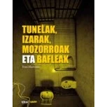 Imagen de Tunelak, izarak, mozorroak eta blafleak: 17 (Lekuko)