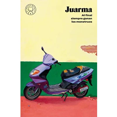 Imagen de Al final siempre ganan los monstruos (BLACKIE BOOKS)