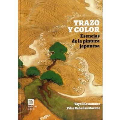 Imagen de TRAZO Y COLOR. ESENCIAS DE LA PINTURA JAPONESA (ARTE)