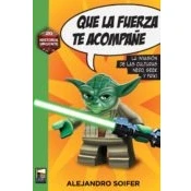 Imagen de Que La Fuerza Te Acompañe: Invasion De Las Culturas Nerd Geek Y Fri