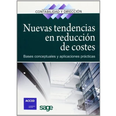 Imagen de Nuevas Tendencias En Reduccion De Costes: Bases Conceptuales Y Ap Lica