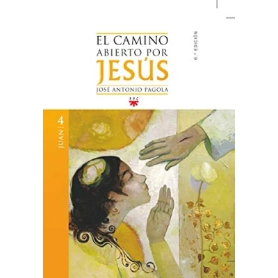 Imagen de El Camino Abierto Por Jesús. Juan 2ª Edición (SIN COLECCION)