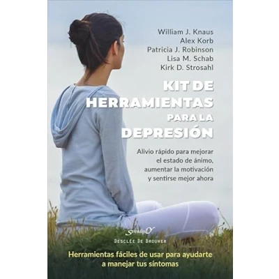 Imagen de KIT de HERRAMIENTAS para la DEPRESION. Alivio rápido mejorar el estado ánimo, aumentar motivación y sentirse mejor ahora.: 245 (Serendipity)