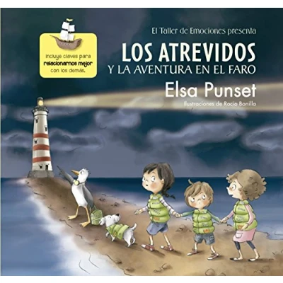 Imagen de los Atrevidos y la aventura en el faro (Serie 3): Incluye claves para relacionarnos mejor con demás (Emociones, valores hábitos)