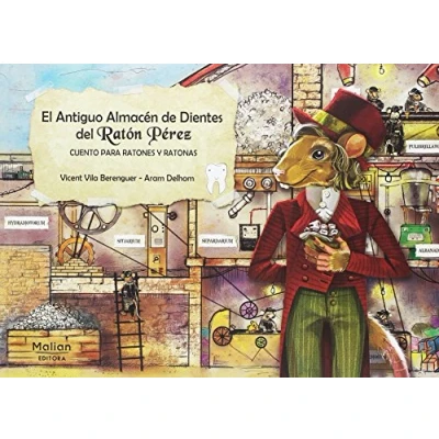 Imagen de El Antiguo almacén de dientes del Ratón Pérez (SIN COLECCION)