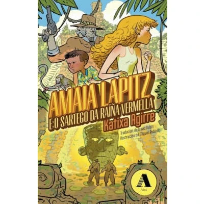 Imagen de Amaia Lapitz E O Sartego Da Raíña Vermella Katixa Agirre (autor), Isaac Xubin (traducción), (traducción)