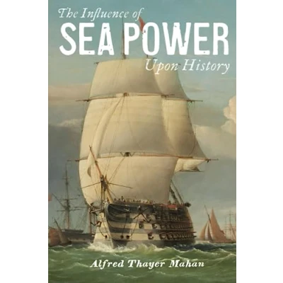 Imagen de The Influence Of Sea Power Upon History (ebook)