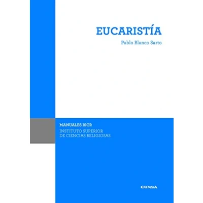 Imagen de (ISCR) EUCARISTÍA: 22 (Manuales del ISCR)