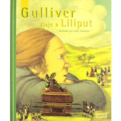 Imagen de Gulliver, viaje a Liliput (LIBROS Y BIBLIOTECAS)
