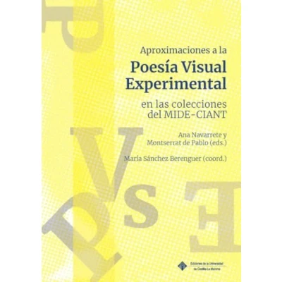 Imagen de Aproximaciones a la poesía visual experimental en las colecc