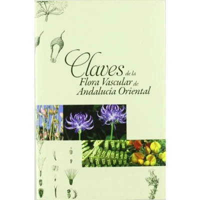 Imagen de Claves de la flora vascular Andalucía Oriental (Fuera Colección)