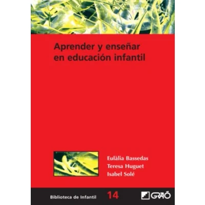 Imagen de Aprender y Enseñar En Educación Infantil: 014 (Didáctica / Diseño desarrollo curricular)