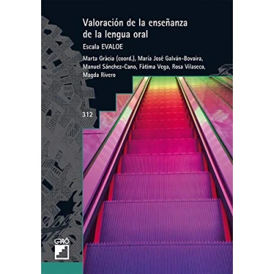 Imagen de Valoración De La Enseñanza Lengua Oral. Escala Evaloe: 312 (Graó Educación)