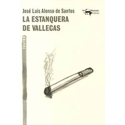 Imagen de La estanquera de Vallecas: 35 (A. Machado Libros)