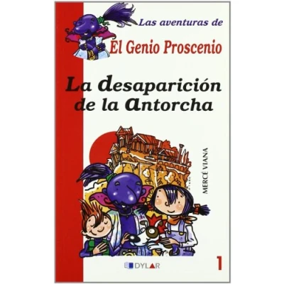 Imagen de LA DESAPARICIÓN de ANTORCHA LIBRO 1 (Las aventuras El Genio Proscenio)