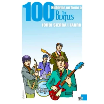 Imagen de Cien historias en torno a The Beatles