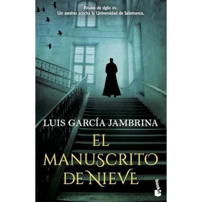 Imagen de El manuscrito de nieve: Los manuscritos, 2 (Novela histórica)