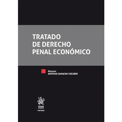 Imagen de Tratado de Derecho Penal Económico: 1 (Tratados, Comentarios y Practicas Procesales)