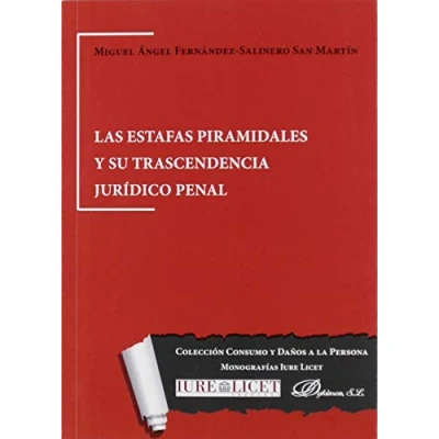 Imagen de Las Estafas Piramidales y Su Trascendencia Jurídico Penal (SIN COLECCION)