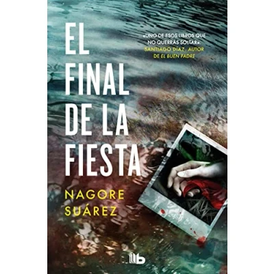 Imagen de El final de la fiesta (Trilogía los huesos 3): Trilogia 3 (Ficción)