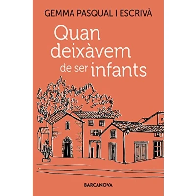 Imagen de Quan deixàvem de ser infants (Llibres infantils i juvenils Diversos)