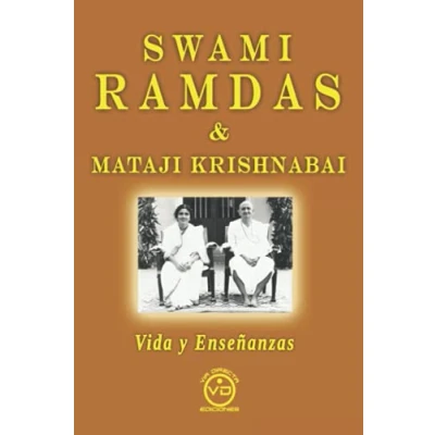 Imagen de Swami Ramdas &amp; Mataji Krishnabai: Vida Y enseñanzas (ESPIRITUALIDAD SABIDURIA INTERIOR)
