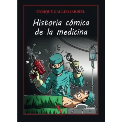 Imagen de Historia cómica de la medicina: 1 (Ensayo)