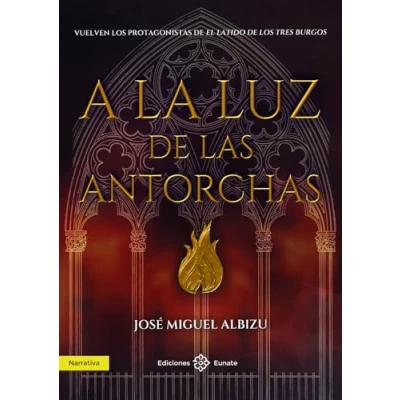 Imagen de A La Luz De Las Antorchas
