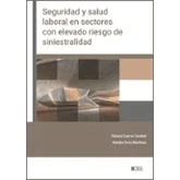 Imagen de Seguridad Y Salud Laboral En Sectores Con Elevado Riesgo De Siniestral
