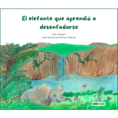 Imagen de El elefante que aprendio a desenfadarse