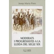 Imagen de Moderats I Progressistes A La Lleida Del Segle Xix