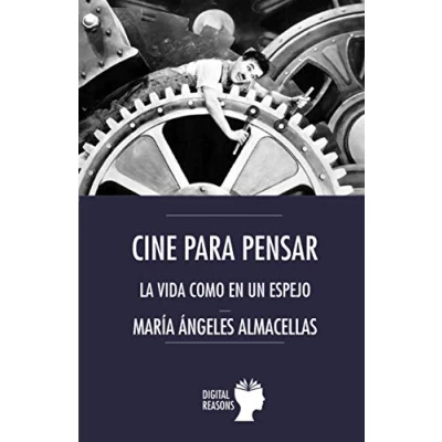 Imagen de CINE PARA PENSAR: 74 (ARGUMENTOS EL SIGLO XXI)