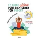 Imagen de Le Guide Ultime Pour Bien Gérer Son Budget (ebook)