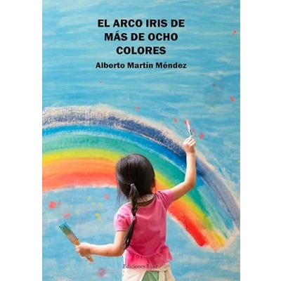Imagen de EL ARCO IRIS DE MÁS OCHO COLORES
