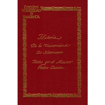 Imagen de HISTORIA de la Universidad SALAMANCA: «Historia Salamanca» Pedro Chacón: 3 (Estudio General, 03)