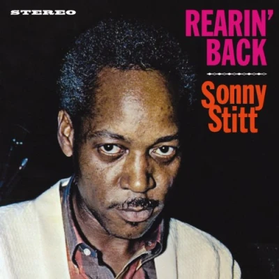 Imagen de Rearin&#039; Back + Tribute To Duke Ellington Sonny Stitt