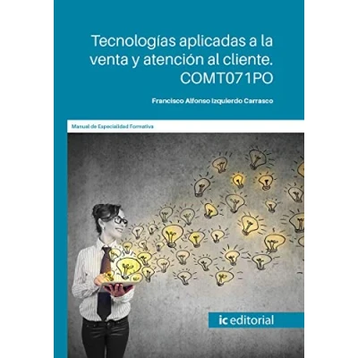 Imagen de (i.b.d.) Comt071po Tecnologías Aplicadas A La Venta Y Atención Al Clie