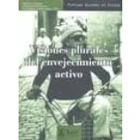 Imagen de Visiones Plurales Del Envejecimiento Activo