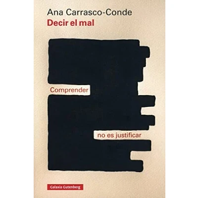 Imagen de Decir el mal: La destrucción del nosotros (Ensayo)