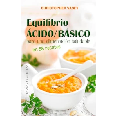 Imagen de Equilibrio Ácido/básico para una Alimentación saludable (Salud y Vida Natural)