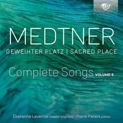 Imagen de Medtner: Geweihter Platz / Sacred Place, Complete Songs, volume 5