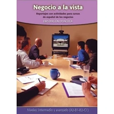 Imagen de Negocio a la vista Libro: Reportajes con actividades para cursos de español los negocios