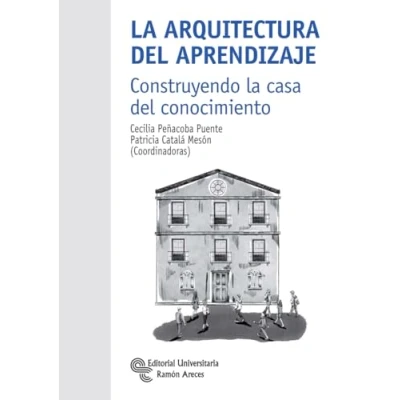 Imagen de La Arquitectura Del Aprendizaje: Construyendo Casa Conocim Ient