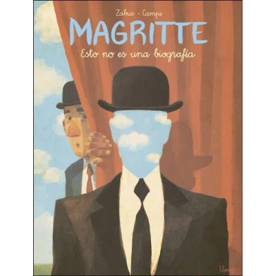 Imagen de MAGRITTE. ESTO NO ES UNA BIOGRAFIA (SIN COLECCION)