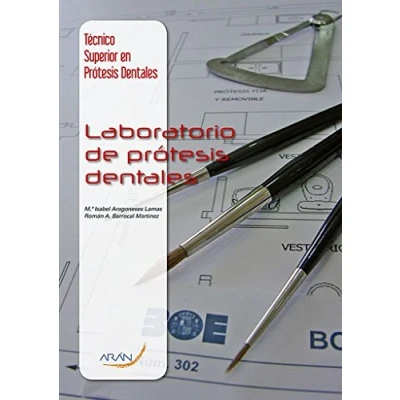 Imagen de Técnico superior en prótesis dentales : laboratorio de