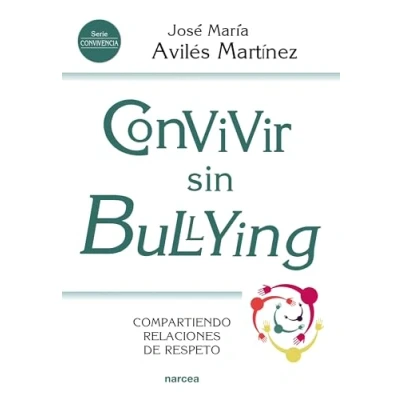 Imagen de Convivir Sin Bullying: Compartiendo relaciones de respeto: 218 (Educación Hoy)