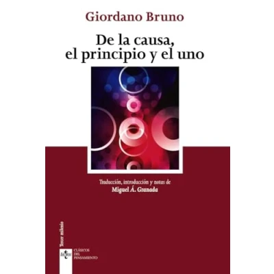 Imagen de De la causa, el principio y uno (Clásicos Clásicos del Pensamiento)